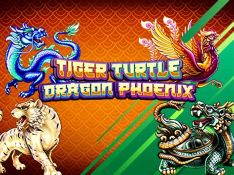 Slot Tiger Turtle Dragon Phoenix